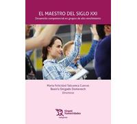 El maestro del siglo XXI. Desarrollo competencial en grupos de alto rendimiento: 1 (Márgenes)