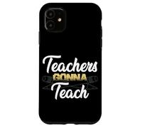 El maestro va a enseñar enseñanza de la escuela de educación única Carcasa para iPhone 11