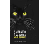 EL MAESTRO Y MARGARITA | Mijaíl Afanásevich Bulgákov