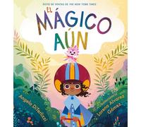 El mágico aún / The Magical Yet: 1