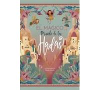 El mágico mundo de las Hadas (SIN COLECCION)