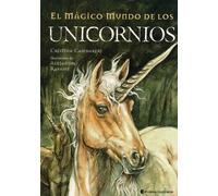 El mágico mundo de los unicornios (Magico Mundo)
