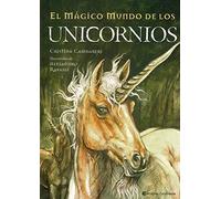 El mágico mundo de los unicornios (Magico Mundo)
