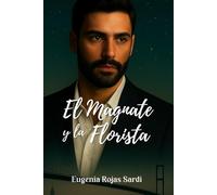 El Magnate y la Florista: Una historia de amor entre Estambul y Nueva York, donde el destino desafía la tradición y el linaje.