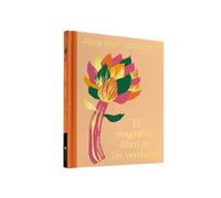 El magnífico libro de las verduras: Come un arcoíris a diario con más de 80 recetas vegetarianas (GASTRONOMIA)