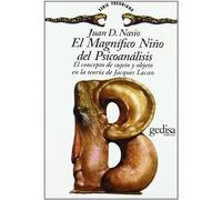 El magnífico niño del psicoanálisis (SIN COLECCION)