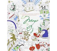 El mago de Oz: Un divertido cuento para colorear.