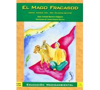El mago fracasado. Gran amigo del río Guadalquivir