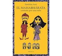 El Mahabhárata Contado Por Una Niña