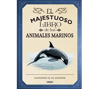 El majestuoso libro de los animales marinos