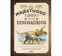 El Majestuoso Libro De Los Dinosaurios