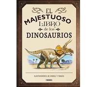 El Majestuoso Libro De Los Dinosaurios