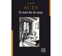 El mal de la rosa