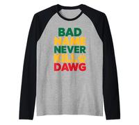 El Mal Nombre Nunca Mata a Dawg Proverbios y Significado jamaicanos Camiseta Manga Raglan