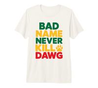 El Mal Nombre Nunca Mata a Dawg Proverbios y Significado jamaicanos Camiseta Premium