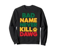 El Mal Nombre Nunca Mata a Dawg Proverbios y Significado jamaicanos Sudadera
