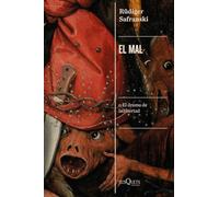 El mal: o El drama de la libertad (Condición Humana)
