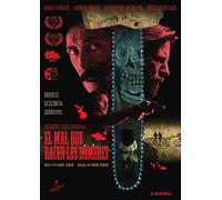 El mal que hacen los hombres [DVD]
