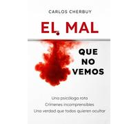 El mal que no vemos