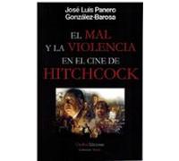 EL MAL Y LA VIOLENCIA EN EL CINE DE HITCHCOCK