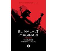 El malalt imaginari RÚSTICA (Clàssics universals)