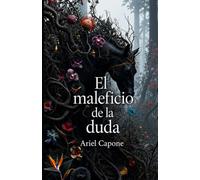 El maleficio de la duda