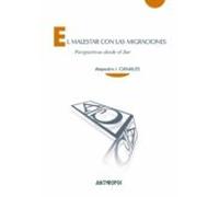 El Malestar Con Las Migraciones: Perspectivas Desde El Sur