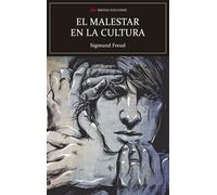 EL MALESTAR EN LA CULTURA | Sigmund Freud