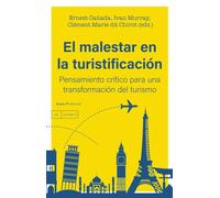 El malestar en la turistificación: Pensamiento crítico para una transformación del turismo (ANTRAZYT)