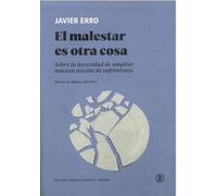 EL MALESTAR ES OTRA COSA: Sobre la necesidad de ampliar nuestra noción de sufrimiento: 14 (Biblioteca Ciudadana)