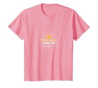 El mañana te Necesita: inspiradora Esperanza del Amanecer Camiseta, Niños, Rosado, 10 años