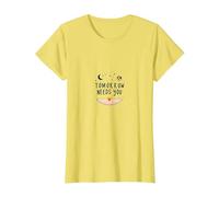 El mañana te Necesita un Apoyo Inspirador para la Salud Mental Camiseta, Mujer, Limón, 3XL