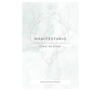 EL MANIFESTARIO: Aprende a manifestar y enviar las señales correctas al universo.