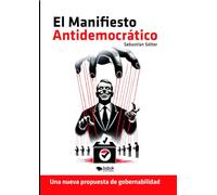 El manifiesto antidemocrático