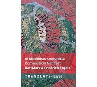 El Manifiesto Comunista / Komunistični Manifest: Tranzlaty Español Slovensčina