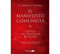 El Manifiesto Comunista y crítica del Programa de Gotha