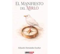 el manifiesto del mirlo