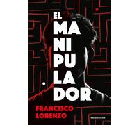 El manipulador | Francisco Lorenzo
