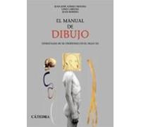 El manual de dibujo: Estrategias de su enseñanza en el siglo XX (Arte Grandes temas)