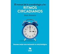 El manual de la cronobiología y los ritmos circadianos