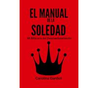 EL MANUAL DE LA SOLEDAD: Mi Bitácora del Desmantelamiento: De la Crisis a la Soberanía Absoluta.