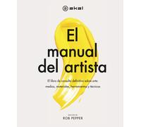 El manual del artista | Rob Pepper
