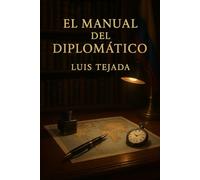 El Manual del Diplomático: 16 (Política y sociedad)