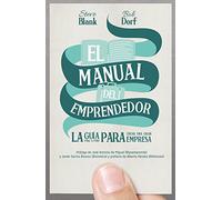 El manual del emprendedor: La guía paso a paso para crear una gran empresa (Gestión 2000)
