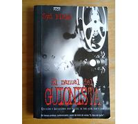 El manual del guionista: Ejercicios e instrucciones para escribir un buen guión paso a paso (Manuales de guión)