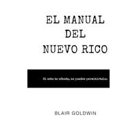 El Manual del Nuevo Rico: Si esto te ofende, no puedes permitírtelo. (Wildlife Word Search Collection)