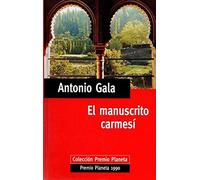 EL MANUSCRITO CARMESI. Premio Planeta 1990. 1ª edicion.