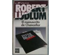 El Manuscrito De Chancellor/ The Chancellor Manuscript