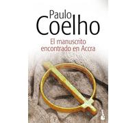 El manuscrito encontrado en Accra (Biblioteca Bolsillo Paulo Coelho)