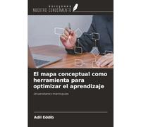 El mapa conceptual como herramienta para optimizar el aprendizaje: Universitarios marroquíes